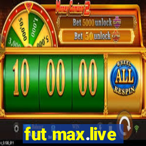 fut max.live